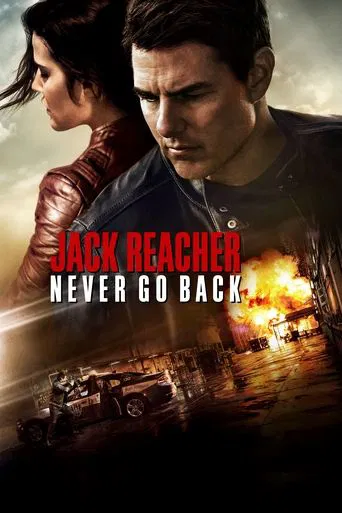 Jack Reacher - Nunca Voltes Atrás