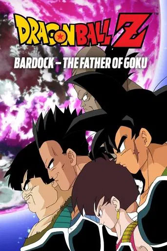 Dragonball Z Special: Son-Gokus Vater - Das Bardock Special