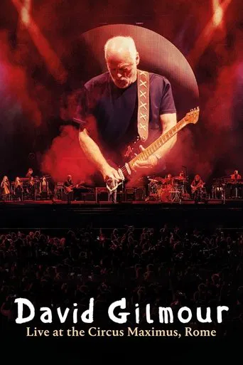 David Gilmour Live at the Circus Maximus, Rome