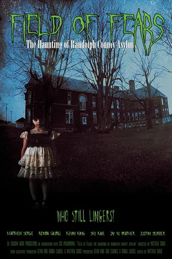 Field of Fears - The Haunting of Randolph County Asylum