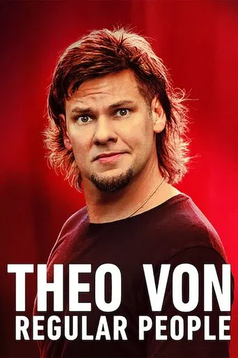 Theo Von: Pessoas Comuns
